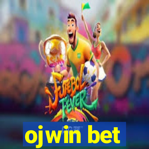 ojwin bet